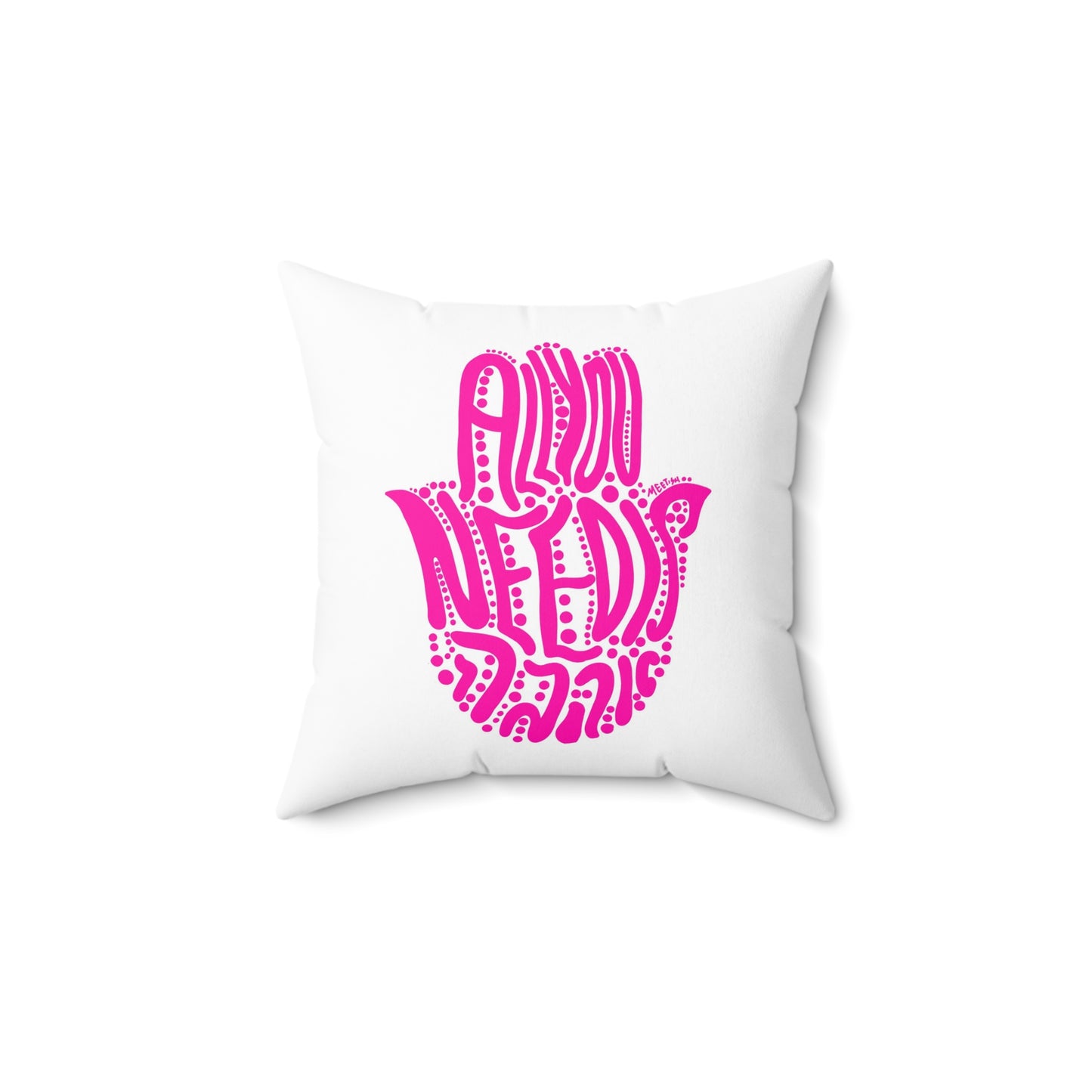 ALL YOU NEED IS AHAVA Pillowcase