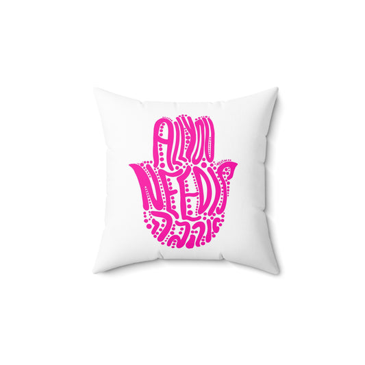 ALL YOU NEED IS AHAVA Pillowcase